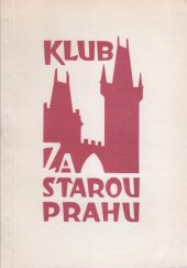 kniha Zprávy Klubu za Starou Prahu, Klub za starou Prahu 1985