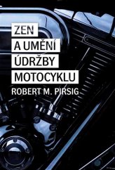 kniha Zen a umění údržby motocyklu zkoumání hodnot, Volvox Globator 2017