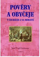 kniha Pověry a obyčeje v Čechách a na Moravě, Plot 2010