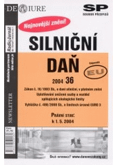 kniha Silniční daň nejnovější znění, Newsletter 2004