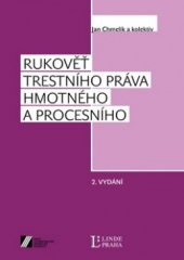 kniha Rukověť trestního práva hmotného a procesního učební pomůcka ke studiu trestního práva, Linde 2009