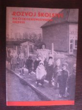 kniha Rozvoj školství na českokrumlovském okrese, O[kr.] v[ýbor] KSČ 1975