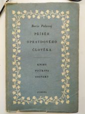 kniha Příběh opravdového člověka, Svoboda 1950