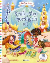 kniha Kráľovstvo morských víl  25 papierových hračiek, Fragment 2018