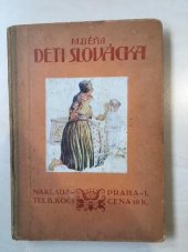 kniha Děti Slovácka velké i malé, B. Kočí 1918