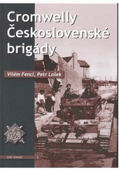 kniha Cromwelly Československé brigády, Corona 2010