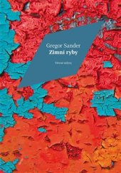 kniha Zimní ryby, Větrné mlýny 2015