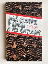 kniha Náš člověk v Indii a na Ceyloně, Sixty-Eight Publishers 1976