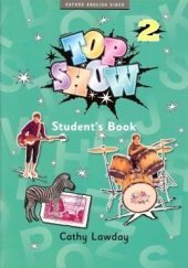 kniha Top Show 2 Student’s Book, Oxford University Press 2000