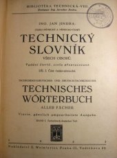 kniha Česko-německý a německo-český technický slovník všech oborů. Díl I, - Část česko-německá = - Tschechisch-deutsches und deutsch-tschechisches technisches Wörterbuch aller Fächer., Eduard Weinfurter 1932