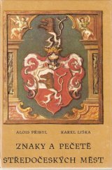 kniha Znaky a pečetě středočeských měst, Středočeské nakladatelství a knihkupectví 1976