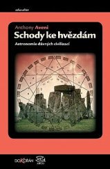 kniha Schody ke hvězdám astronomie dávných civilizací, Dokořán 2004