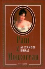 kniha Paní z Monsoreau, Vyšehrad 2001