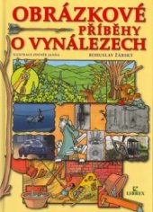 kniha Obrázkové příběhy o vynálezech, Librex 2003