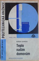 kniha Teplo našim domovům, Práce 1969