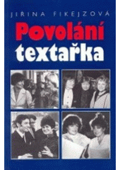 kniha Povolání: textařka, Academia 1999