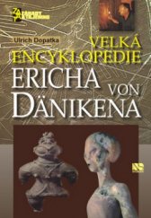kniha Velká encyklopedie Ericha von Dänikena, NS Svoboda 2010