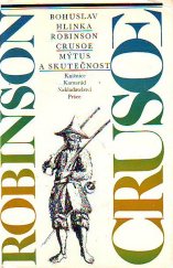 kniha Robinson Crusoe (mýtus a skutečnost), Práce 1983