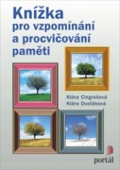 kniha Knížka pro vzpomínání a procvičování paměti, Portál 2014