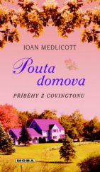 kniha Pouta domova příběhy z Covingtonu, MOBA 2009