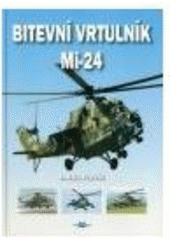 kniha Bitevní vrtulník Mi-24, Svět křídel 2007