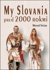 kniha My Slovania pred 2000 rokmi, Eko-konzult 2020