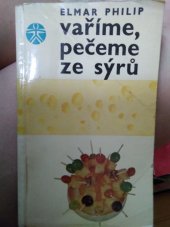 kniha Vaříme, pečeme ze sýrů, SZdN 1968