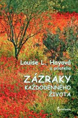 kniha Zázraky každodenného života, Gardenia 2011