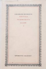 kniha Kronka Pickwikova klubu I.díl, Knihovna klasiků Odeon 1983