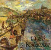 kniha Oskar Kokoschka [monografie s ukázkami z malířského díla], Odeon 1988