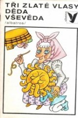 kniha Tři zlaté vlasy děda Vševěda, Albatros 1982
