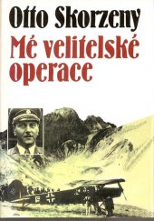 kniha Mé velitelské operace nekonvenční bojové akce, Naše vojsko 1994