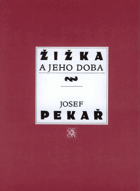 kniha Žižka a jeho doba, Odeon 1992