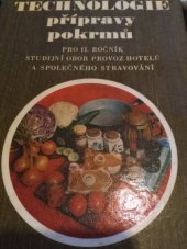 kniha Technologie přípravy pokrmů Učební text pro 2. roč. stud. oboru provoz hotelů a společného stravování, SPN 1979