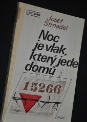 kniha Noc je vlak, který jede domů, Práce 1978