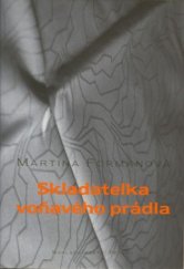 kniha Skladatelka voňavého prádla, Petrov 2002