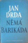 kniha Němá barikáda, Československý spisovatel 1953