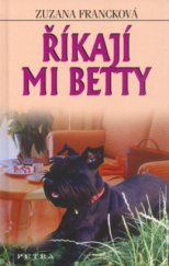 kniha Říkají mi Betty, Petra 2004