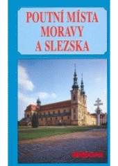 kniha Poutní místa Moravy a Slezska, Debora 1995