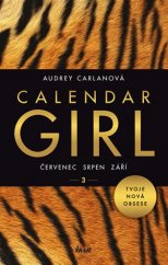 kniha Calendar Girl  III. - Červenec, srpen, září, Ikar 2017