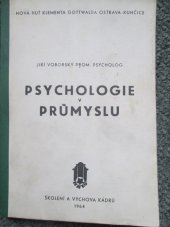 kniha Psychologie v průmyslu, Nová huť Klementa Gottwalda 1964