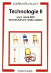 kniha Technologie pro 2. ročník SOU oboru truhlář pro výrobu nábytku, Sobotáles 2002