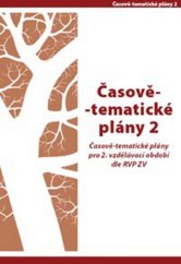 kniha Časově - tematické plány pro 2. vzdělávací období dle RVN ZV 4. a 5. ročník, Prodos 2008