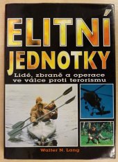 kniha Elitní jednotky lidé, zbraně a operace ve válce proti terorismu, Cesty 1997