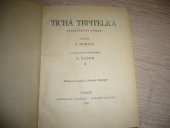 kniha Tichá trpitelka Společenský román, s.n. 1926