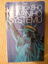 kniha Nástin amerického vládního systému, United States Information Agency 1989