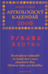 kniha Astrologický kalendář pro rok 2006, Mladá fronta 2005