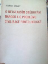 kniha O nejstarším stěhování národů a o problému civilisace proto-indické, [Orientální ústav] 1940