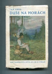 kniha Duše na horách román, J. Otto 1931