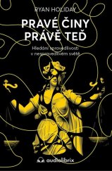 kniha Pravé činy právě teď Hledání spravedlnosti v nespravedlivém světě, Audiolibrix 2025